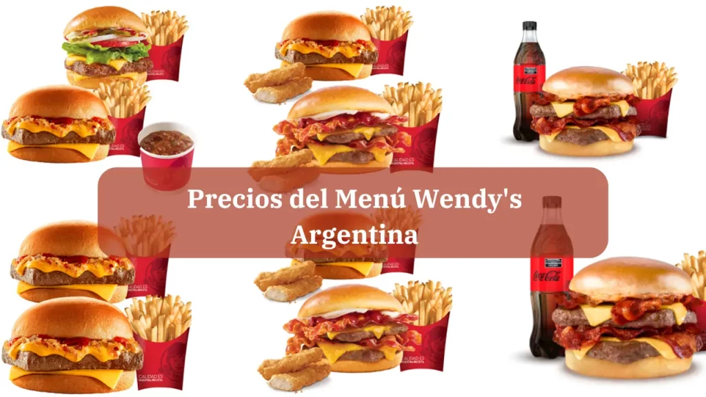 Precios del Menú Wendy's Argentina