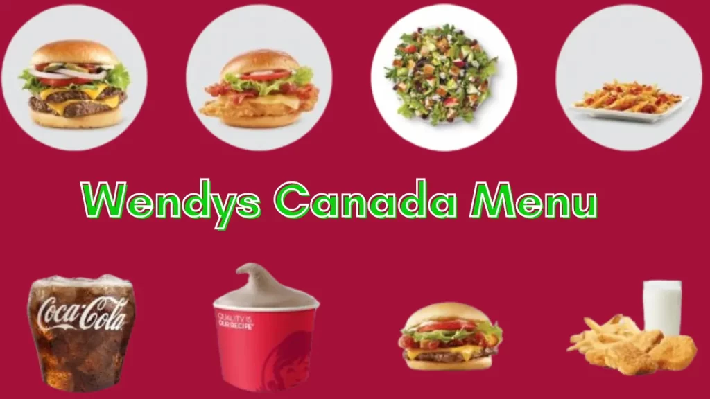 Wendys Canada Menu