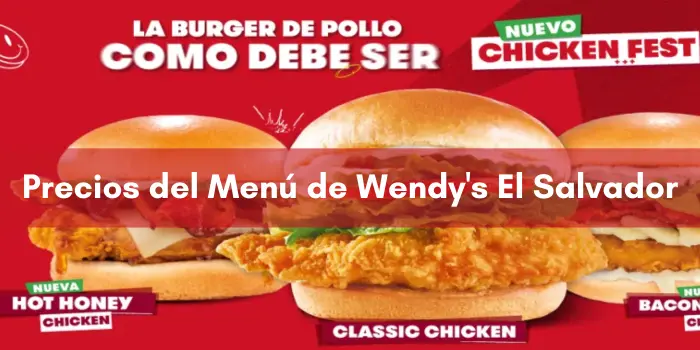 Precios del Menú de Wendy's El Salvador