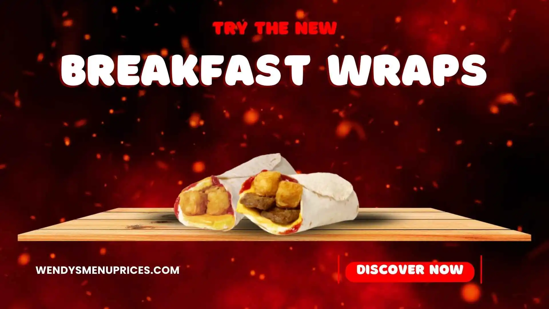 WENDY'S Breakfast wraps