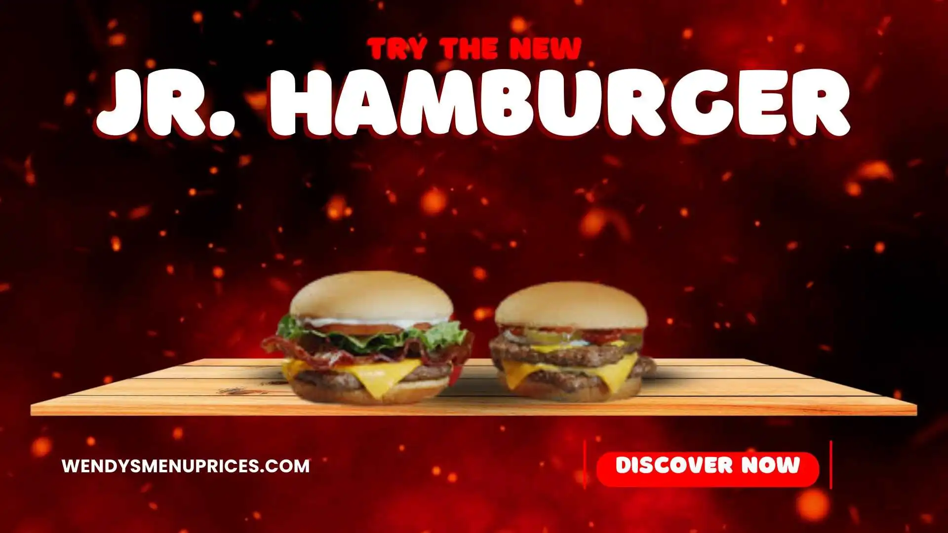 WENDY'S Jr. hamburger